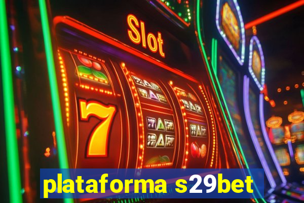 plataforma s29bet